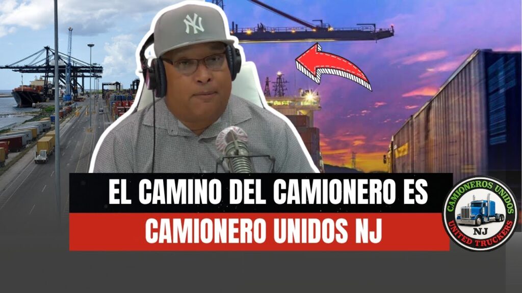 EL CAMINO SEGURO PARA EL CAMIONERO ES: CAMIONEROS UNIDOS NJ