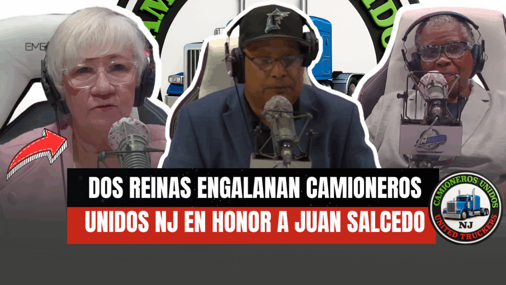 Camioneros Unidos NJ rinde tributo a Juan Salcedo con dos invitadas de honor