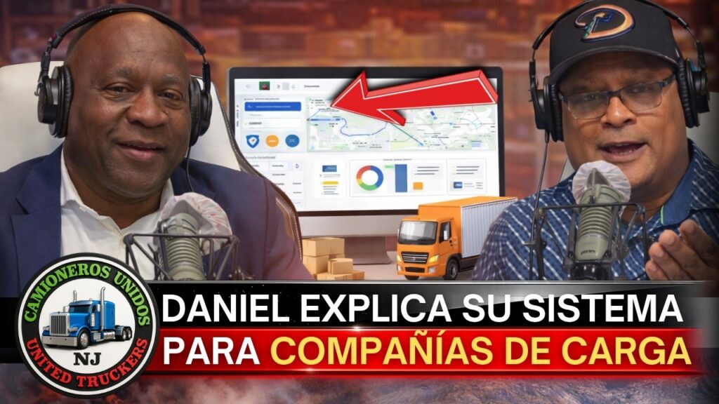 🚛💻 DANIEL MARTES REVELA SU NUEVO SISTEMA PARA EMPRESAS DE DESPACHO DE CARGA